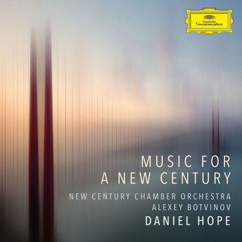 Music For a New Century von Daniel Hope - CD jetzt im Bravado Store