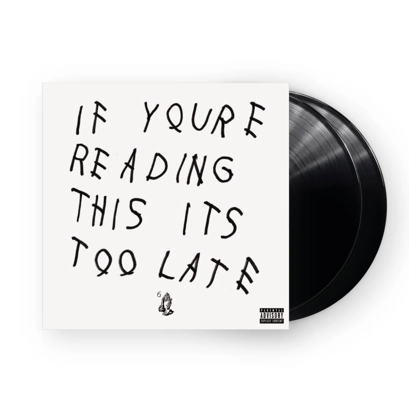 If Youre Reading This Its To Late von Drake - 2LP black 180g jetzt im Bravado Store
