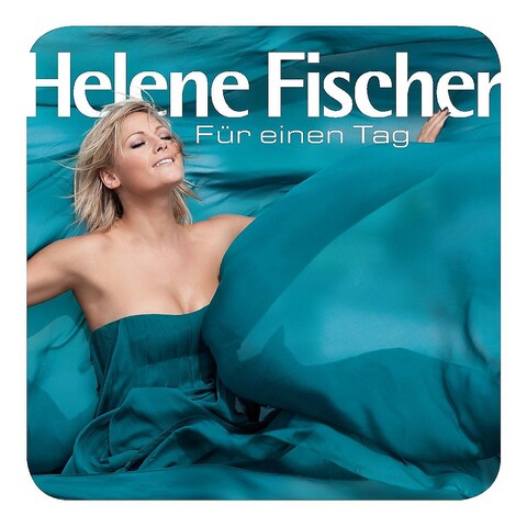 Für Einen Tag von Helene Fischer - CD jetzt im Bravado Store