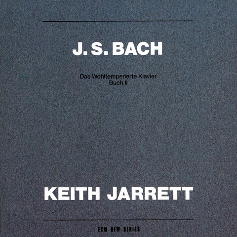 Johann Sebastian Bach: Das Wohltemperierte Klavier, Buch II von Keith Jarrett - 2CD jetzt im Bravado Store