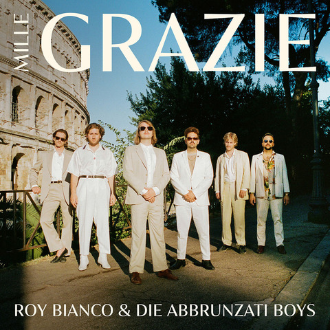 Mille Grazie von Roy Bianco & Die Abbrunzati Boys - LP jetzt im Bravado Store