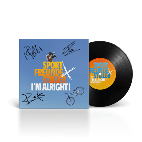 I'M ALRIGHT! von Sportfreunde Stiller - Ltd. signierte & nummerierte 7'' Vinyl Edition jetzt im Bravado Store