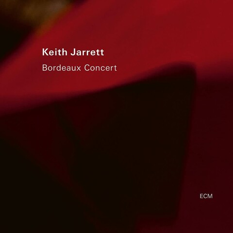 Bordeaux Concert von Keith Jarrett - CD jetzt im Bravado Store