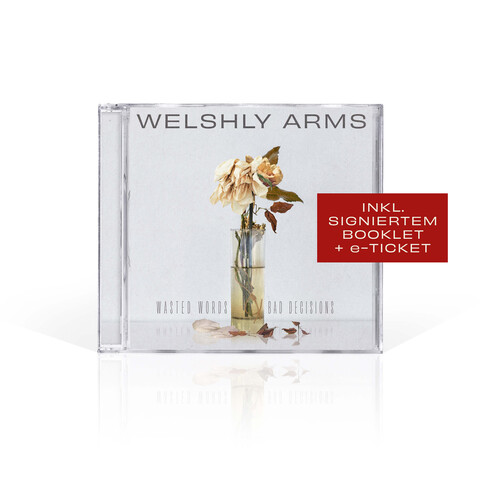 Wasted Words & Bad Decisions von Welshly Arms - CD + sign. Booklet + 1 Ticket Berlin jetzt im Bravado Store