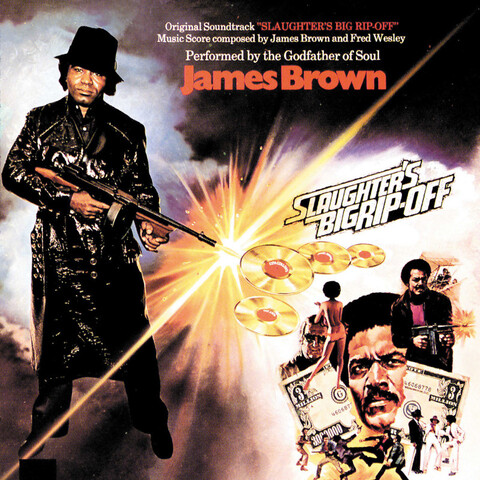 Slaughter's Big Rip-Off (Original Soundtrack) von James Brown - LP jetzt im Bravado Store