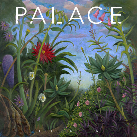 Life After von Palace - LP jetzt im Bravado Store