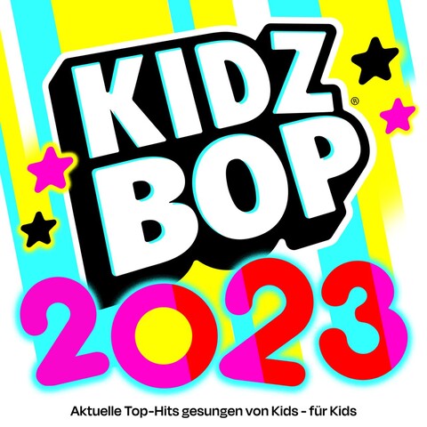 KIDZ BOP 2023 (German Version) von KIDZ BOP Kids - CD jetzt im Bravado Store