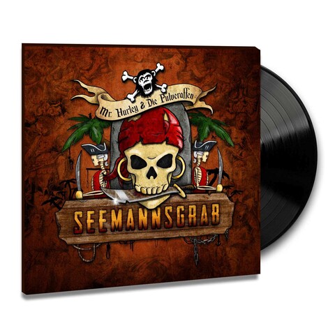 Seemannsgrab (Vinyl) von Mr. Hurley & Die Pulveraffen - LP jetzt im Bravado Store