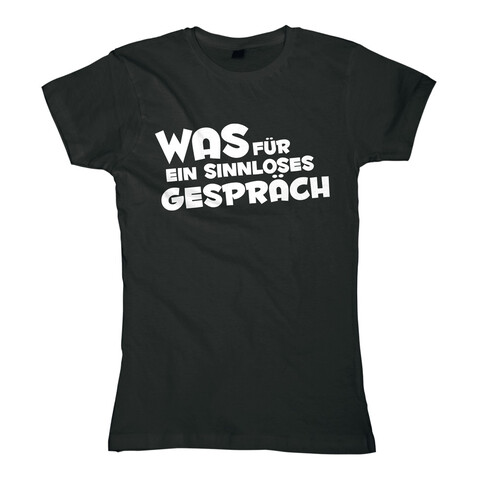 Was für ein sinnloses Gespräch von Sascha Grammel - Girlie Shirt jetzt im Bravado Store