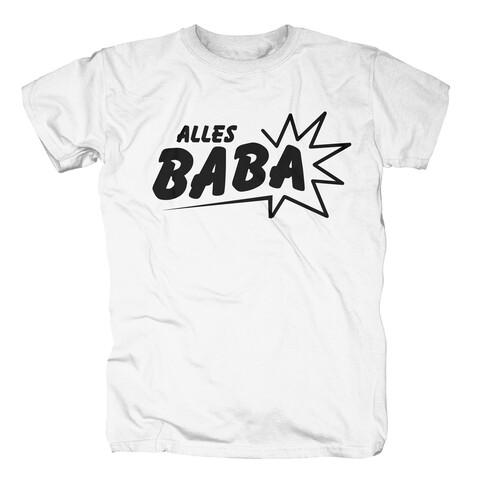 Alles Baba von Die Atzen - T-Shirt jetzt im Bravado Store