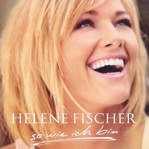 So Wie Ich Bin von Helene Fischer - CD jetzt im Bravado Store