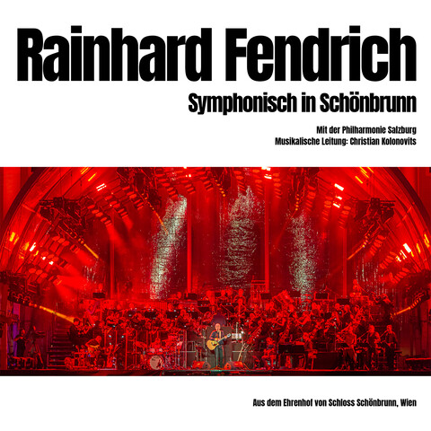Symphonisch in Schönbrunn von Rainhard Fendrich - 2CD jetzt im Bravado Store