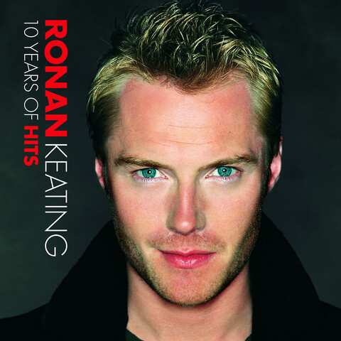 10 Years Of Hits von Ronan Keating - CD jetzt im Bravado Store