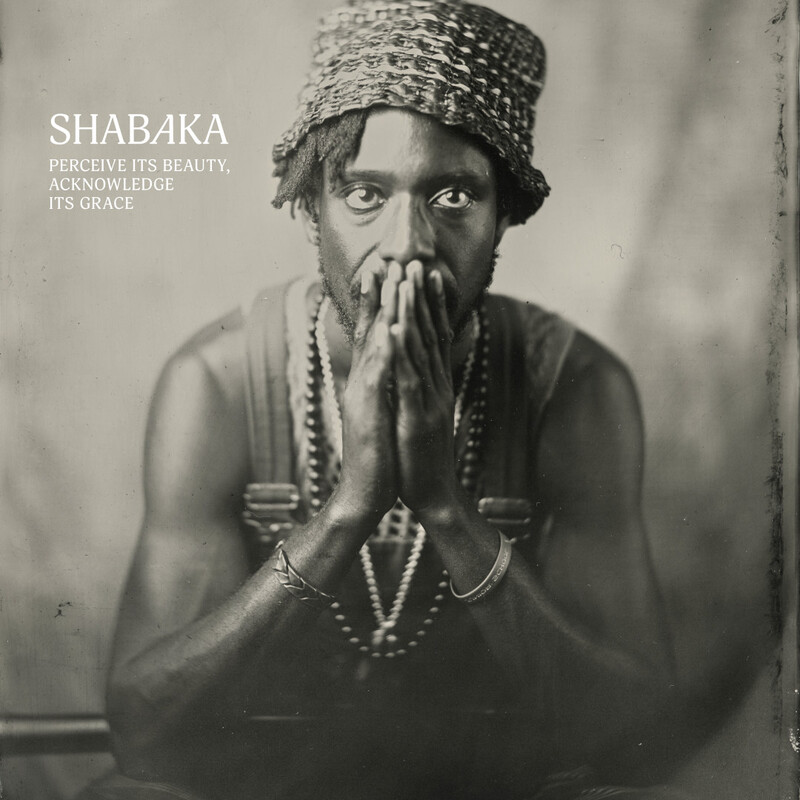Perceive its Beauty, Acknowledge its Grace von Shabaka - CD jetzt im Bravado Store