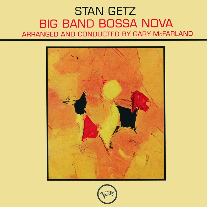 Big Band Bossa Nova von Stan Getz, Gary McFarland's Orchestra - Vinyl jetzt im Bravado Store