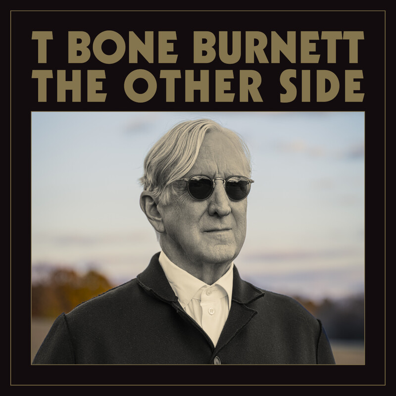 The Other Side von T Bone Burnett - Vinyl jetzt im Bravado Store