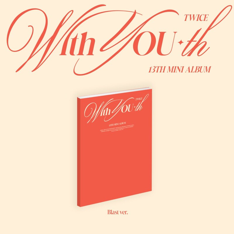 With YOU-th (Blast ver.) von TWICE - CD jetzt im Bravado Store