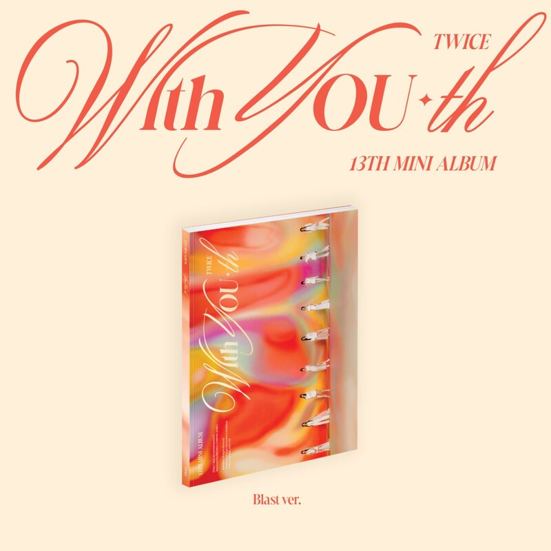 With YOU-th (Blast ver.) von TWICE - CD jetzt im Bravado Store