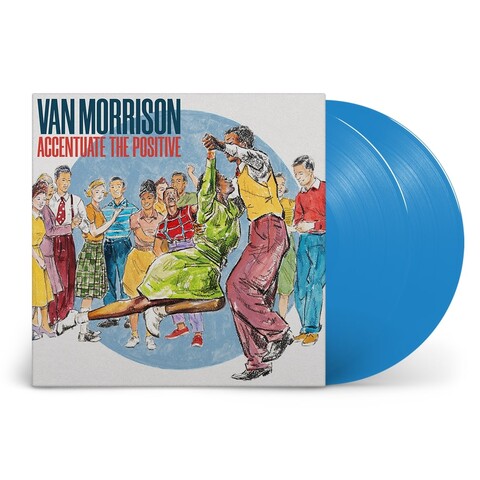 Accentuate The Positive von Van Morrison - Ltd. Blue 2LP jetzt im Bravado Store