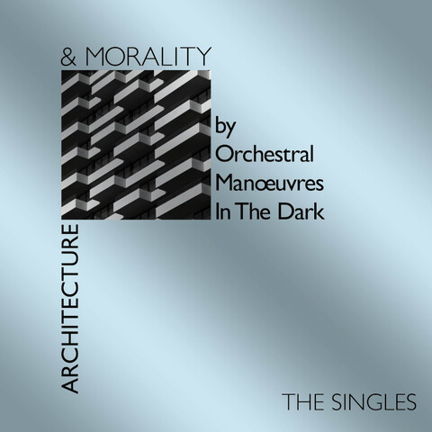 Architecture & Morality (Singles - 40th Anniversary) von Orchestral Manoeuvres In The Dark - CD jetzt im Bravado Store