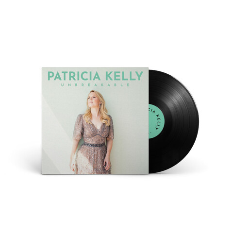 Unbreakable von Patricia Kelly - Limited Vinyl LP jetzt im Bravado Store