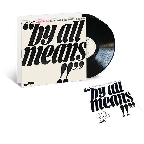 Aaron Parks - By All Means (Exclusive black 1LP + Signed Art Card + White Label)