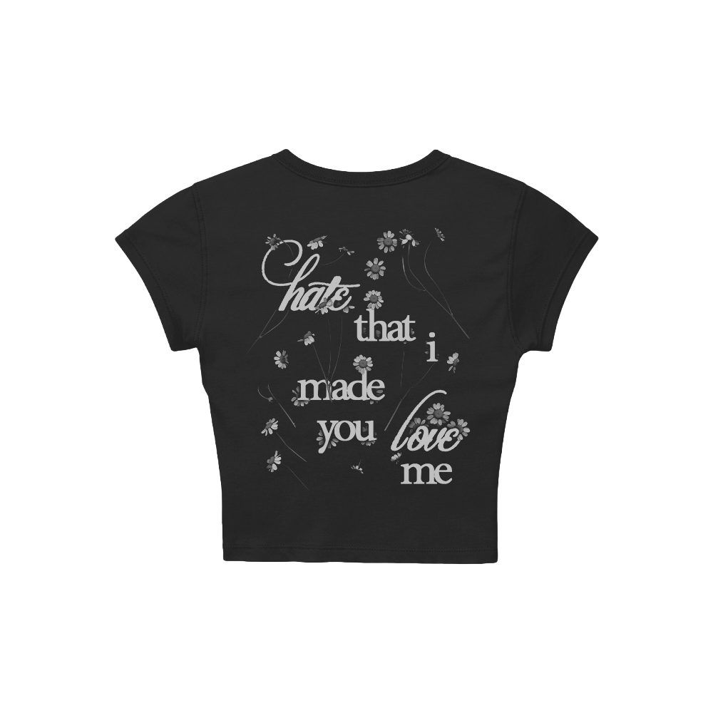 Ariana Grande hate that i made you love me baby tee T-Shirt 448436