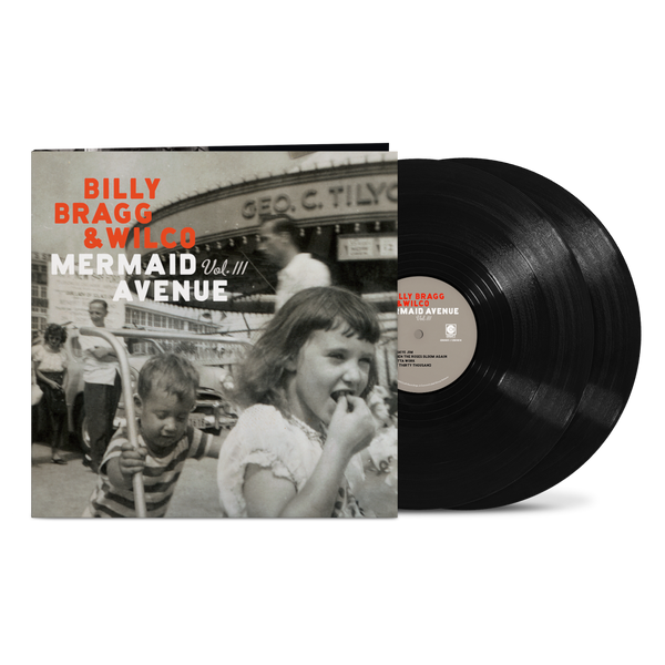 Billy Bragg, Wilco - Mermaid Avenue Vol. III (Vinyl 2LP)