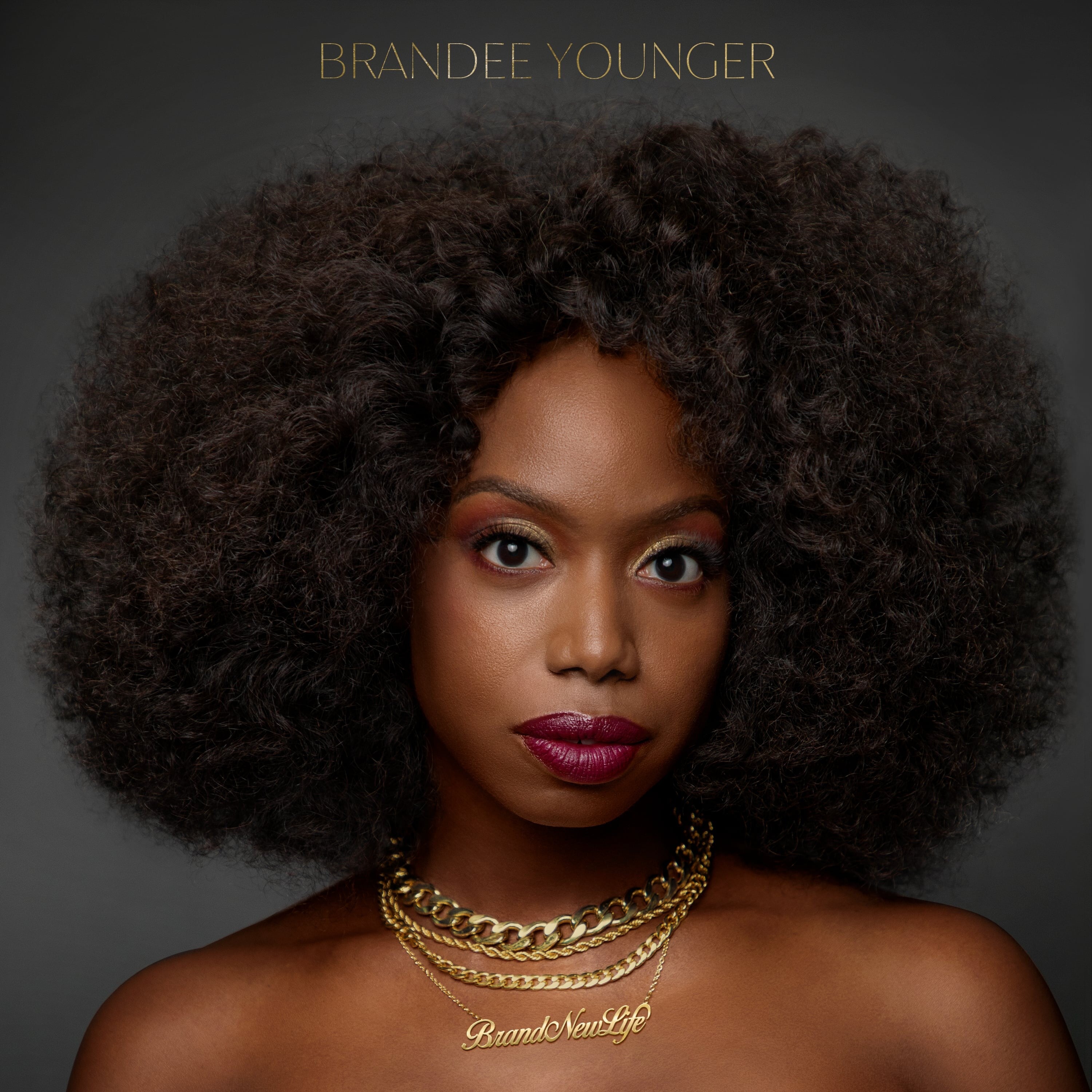 Brandee Younger Brand New Life Vinyl 278378
