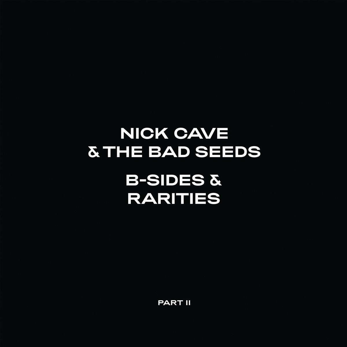 Cave,Nick & The Bad Seeds B-Sides & Rarities (Part II) Vinyl 426574