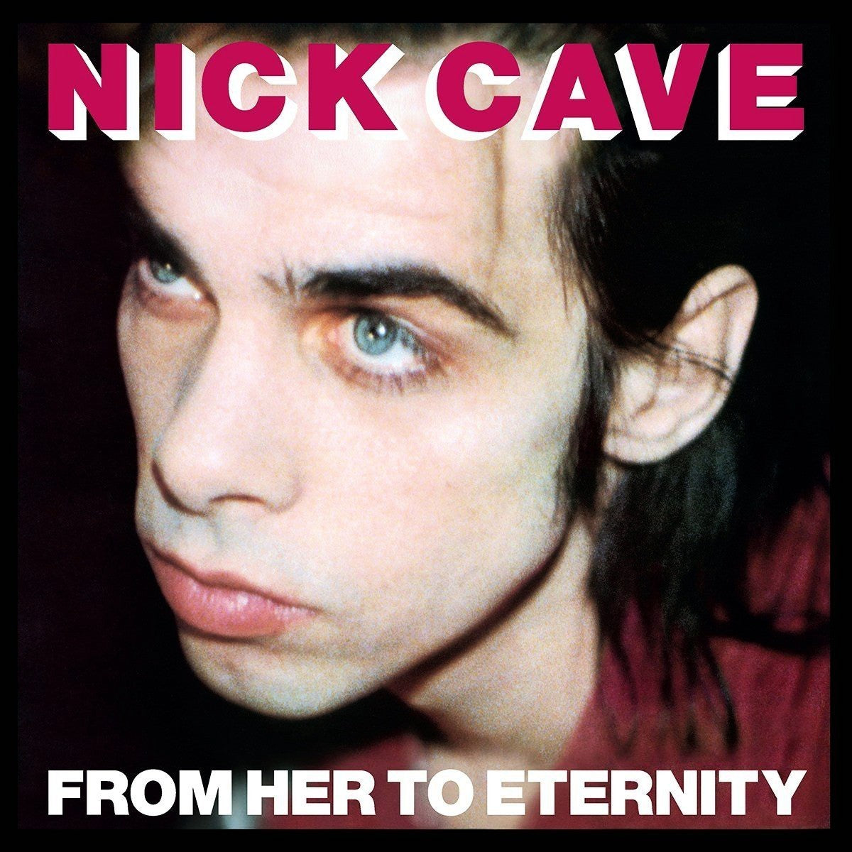 Cave,Nick & The Bad Seeds From Her to Eternity. Vinyl 428218