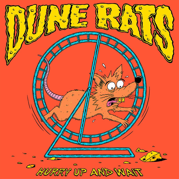 Dune Rats - Hurry Up And Wait (Animated Picture Vinyl) (Vinyl)