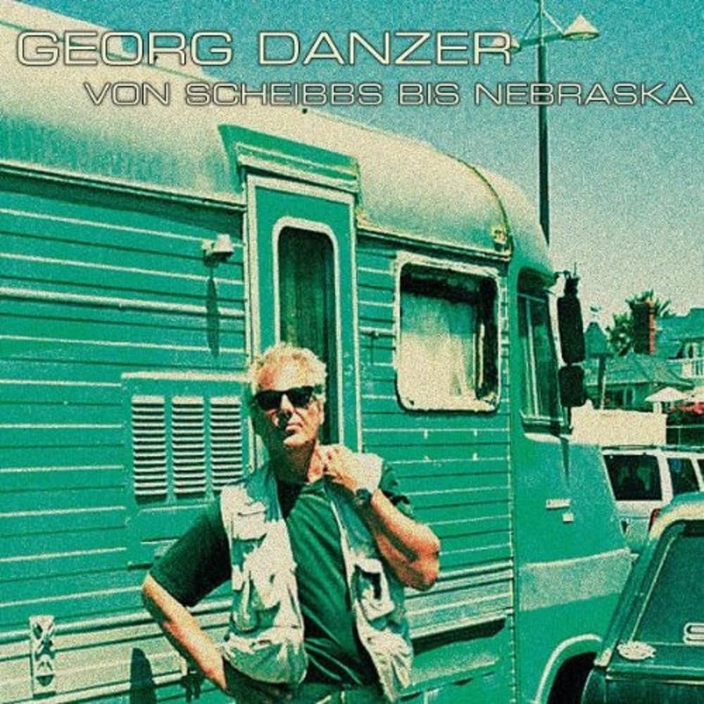 Georg Danzer Von Scheibbs Bis Nebraska Vinyl LP 448774