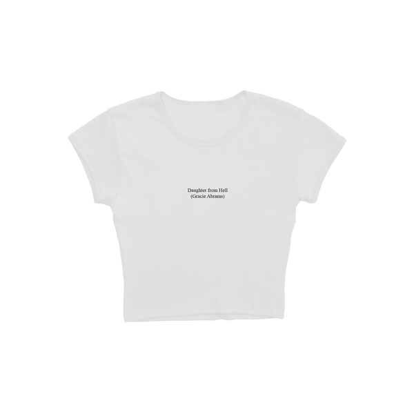Gracie Abrams - Daughter from Hell Text White Baby Tee (T-Shirt)