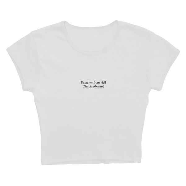Gracie Abrams - Daughter from Hell Text White Baby Tee (T-Shirt)