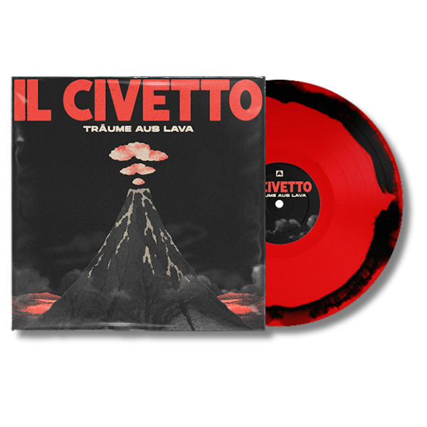 IL CIVETTO - Träume aus Lava (Ltd. Coloured Vinyl)