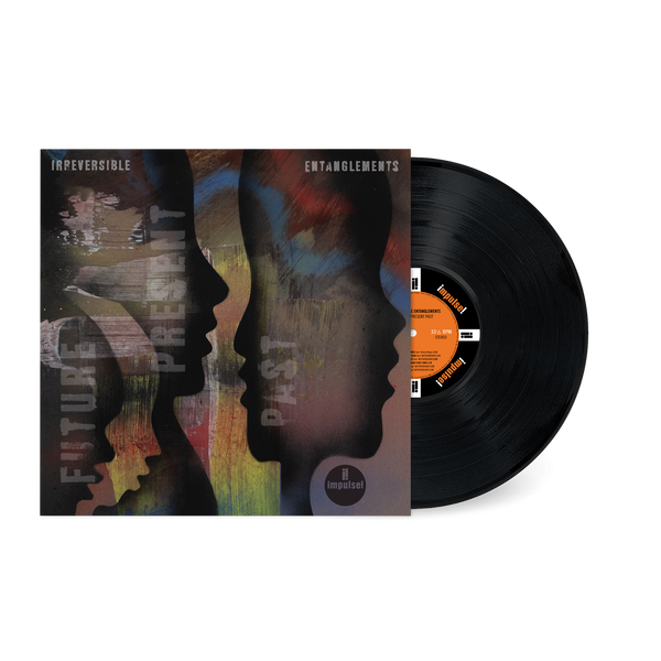 Irreversible Entanglements - Future Present Past (LP)