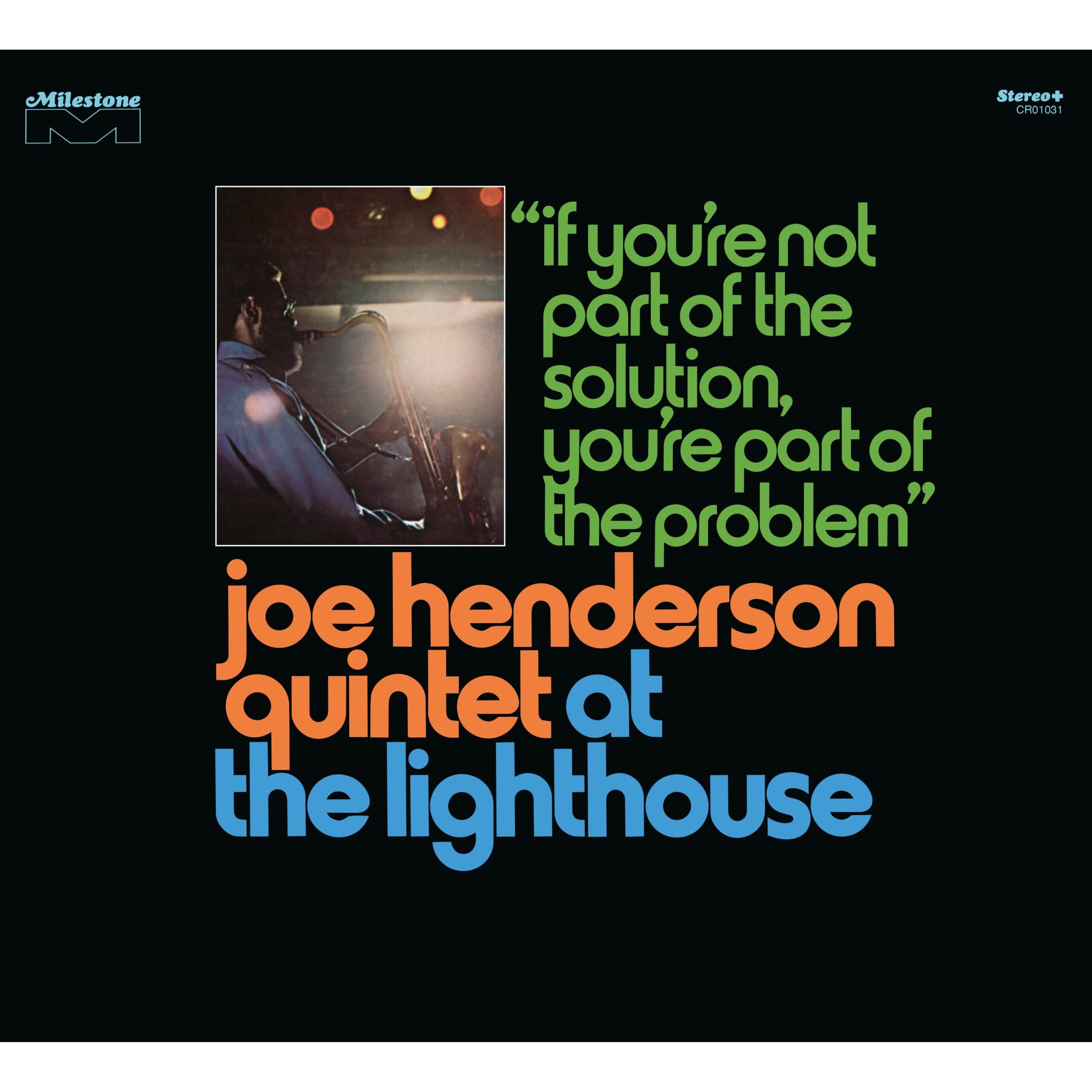 Joe Henderson Quintet At The Lighthouse: If You're Not Part Of The Solution, You're Part Of The Problem Deluxe Edition 3LP 458699
