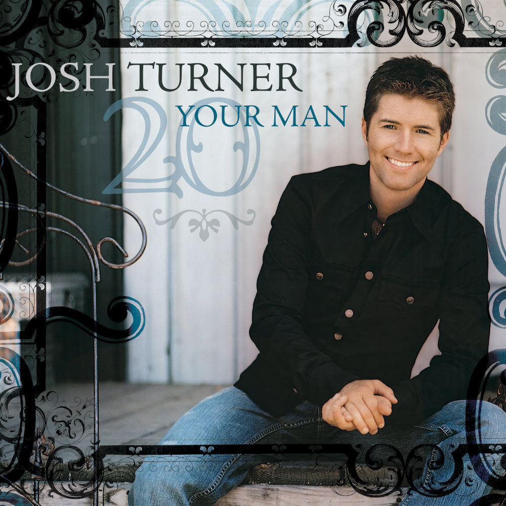 Josh Turner Your Man (20th Anniversary) CD 454679