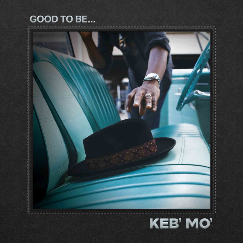 Keb' Mo' Good To Be... 2LP 127549