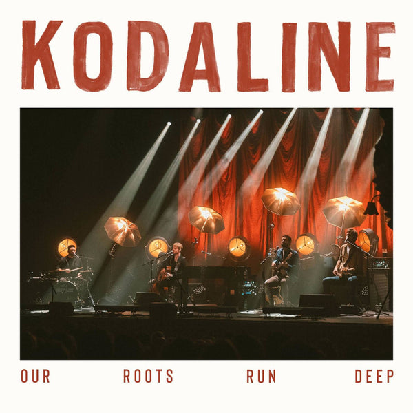 Kodaline - Our Roots Run Deep (Vinyl)