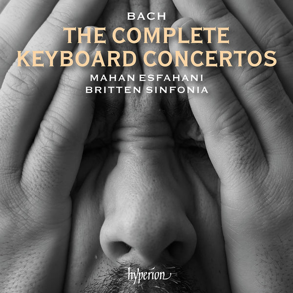 Mahan Esfahani, Britten Sinfonia - Bach: The Complete Keyboard Concertos (2 CD)