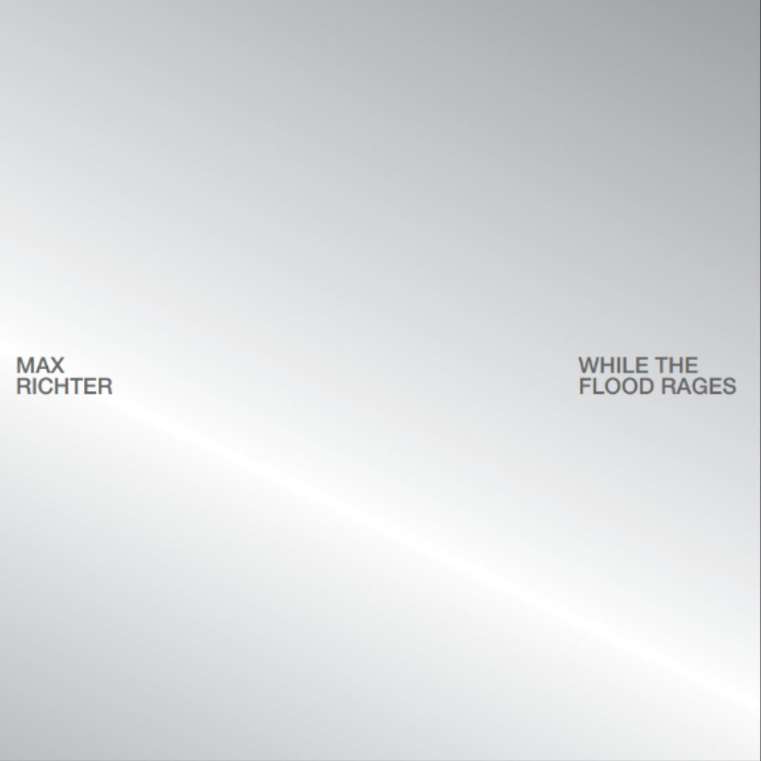 Max Richter While The Flood Rages Exklusive ‘Ink Spot’ 3-LP Edition + Signierte Artcard 458647