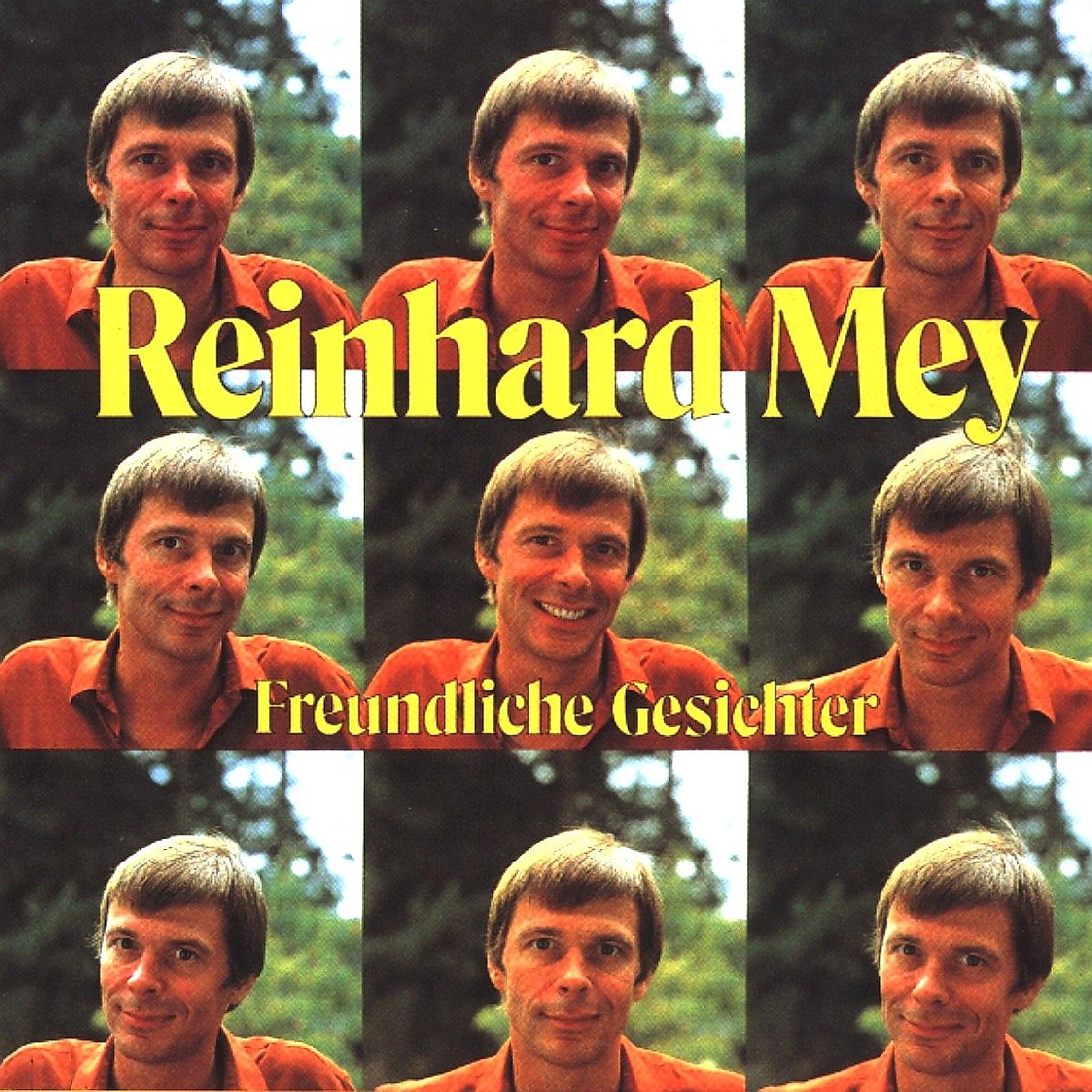 Mey, Reinhard Freundliche Gesichter CD 453361