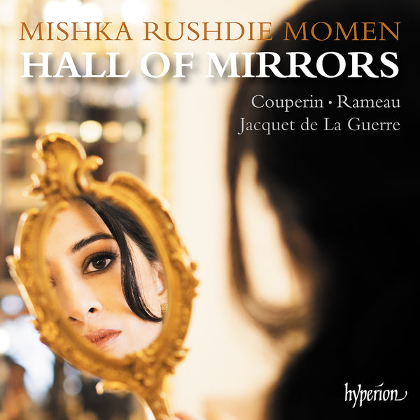 Mishka Rushdie Momen - Hall of Mirrors (1CD)