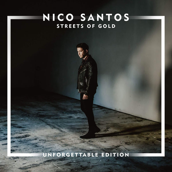Nico Santos - Streets Of Gold (Unforgettable Edition) (CD)