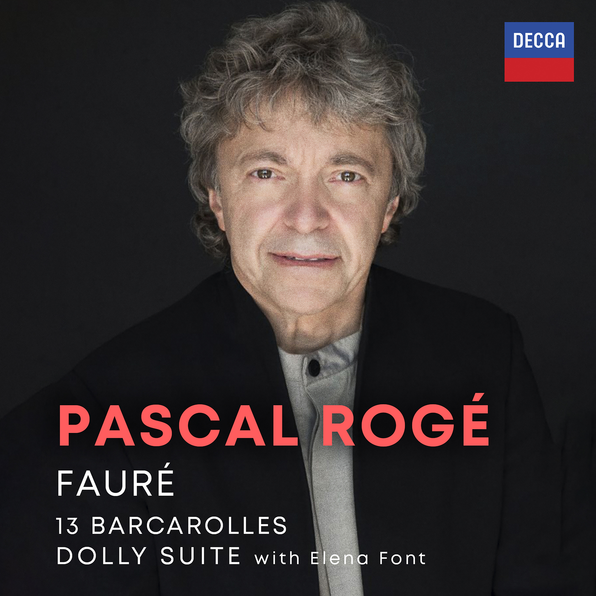 Pascal Rogé Fauré: Bacarolles; Dolly Suite CD 434677