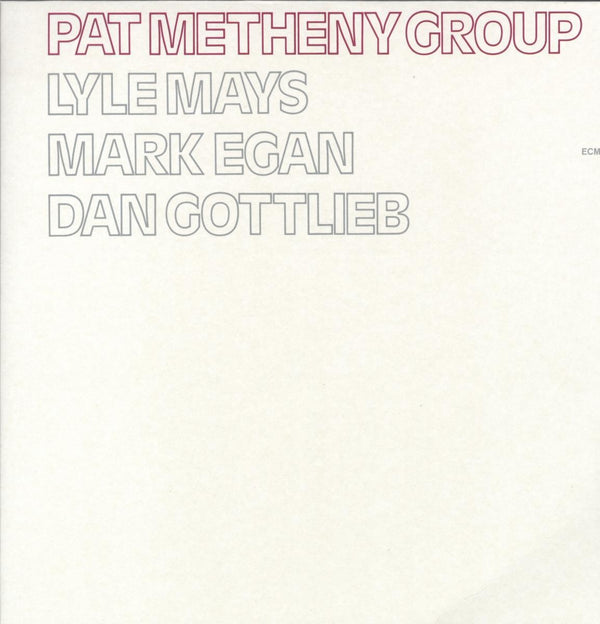 Pat Metheny Group - Pat Metheny Group (Vinyl)