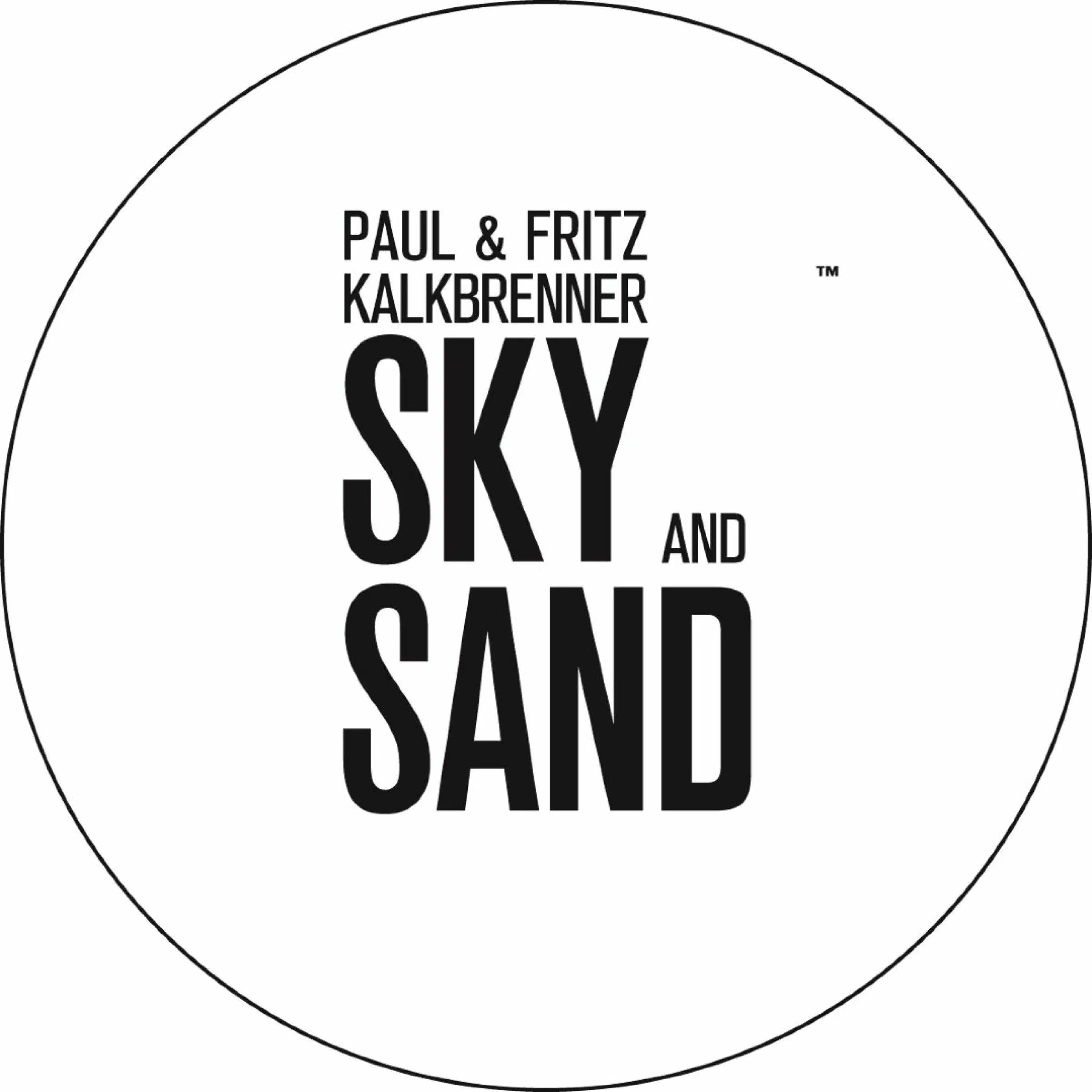 Paul Kalkbrenner & Fritz Kalkbrenner Sky And Sand Black Vinyl 12" Maxi Single - One-Sided 450532