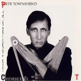 英LP Pete Townshend Chinese Eyes UK1stプレス All The Best Cowboys Have Chinese Eyes - Bravado